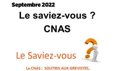 Le saviez-vous ? CNAS